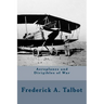 Aeroplanes and Dirigibles of War