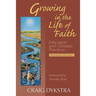 Growing in the Life of Faith, Second Edition: Education and Christian Practices