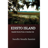 Edisto Island: Seaside Stories From A Geechee Gal