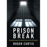 Prison Break: Essential keys to break destructive lifestyles