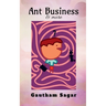 Ant Business & more