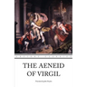 The Aeneid of Virgil
