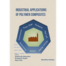 Industrial Applications of Polymer Composites