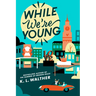 While We're Young