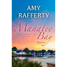Manatee Bay: Retreat