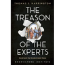 The Treason of the Experts: Covid and the Credentialed Class