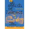 In Search of Respect