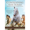 Contending with Horses