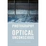 Photography and the Optical Unconscious