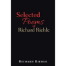 Selected Poems of Richard Riehle