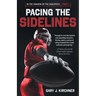 Pacing the Sidelines