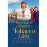 Marriage and Mayhem for the Tobacco Girls