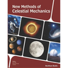 New Methods of Celestial Mechanics