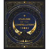 Starlore of the Constellations: The Astronomy, Myth and Symbolism of the Night Sky