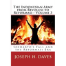 The Indonesian Army from Revolusi to Reformasi - Volume 3: Soeharto's Fall and the Reformasi Era