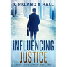 Influencing Justice
