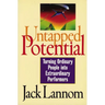 Untapped Potential: Turning Ordinary People Into Extraordinary Performers