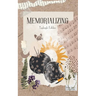 Memorializing