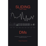 Sliding into Them Dms: An Insightful Anecdote into the Life of a Diabetic Millenial