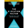 The Execution Factor: The One Skill That Drives Success
