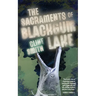 The Sacraments of Blackgum Lake