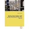 Re/Placing Public Art