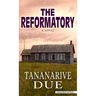 The Reformatory