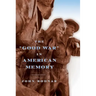The Good War in American Memory