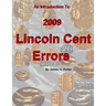 An Introduction to 2009 Lincoln Cent Errors
