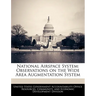 National Airspace System: Observations on the Wide Area Augmentation System