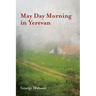 May Day Morning in Yerevan