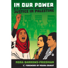 In Our Power: U.S. Students Organize for Justice in Palestine