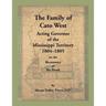 The Family of Cato West, Acting Governor of the Mississippi Territory, 1804-1805, on the bicentenary of his death
