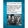 A Treatise of Equity: With the Addition of Marginal References and Notes. Volume 1 of 2