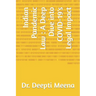Indian Pandemic Law: A Deep Dive into COVID-19's Legal Impact