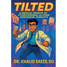 Tilted: A Medical Memoir of Dysautonomia and Other Horizontal Pursuits