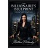 The Billionaire's Blueprint: Unlocking Wealth Through Action