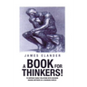 A Book for Thinkers!: To Improve Family Relations with Decision Making Methods in a Changing World!