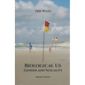 Biological Us: Gender and Sexuality