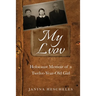 My Lvov: Holocaust Memoir of a Twelve-Year-Old Girl