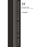 Code of Federal Regulations, Title 33 Navigation and Navigable Waters 200-End, Revised as of July 1, 2023