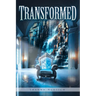 Transformed