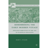 Remembering the Early Modern Voyage: English Narratives in the Age of European Expansion