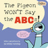 The Pigeon Won't Say the Abcs!