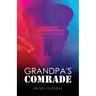 Grandpa's Comrade
