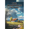 The Manor House School