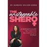 The Unstoppable Shero: A Woman's Guide to Thriving in a Resistant World