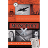 Monopoly X: How Top-Secret World War II Operations Used the Game of Monopoly to Help Allied POWs Escape, Conceal Spies, and Send Secret Codes