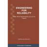 Engineering for Reliability: FMEA, RCM, Maintainability and LCC for Projects