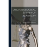 Archaeological Survey of Kentucky; 2